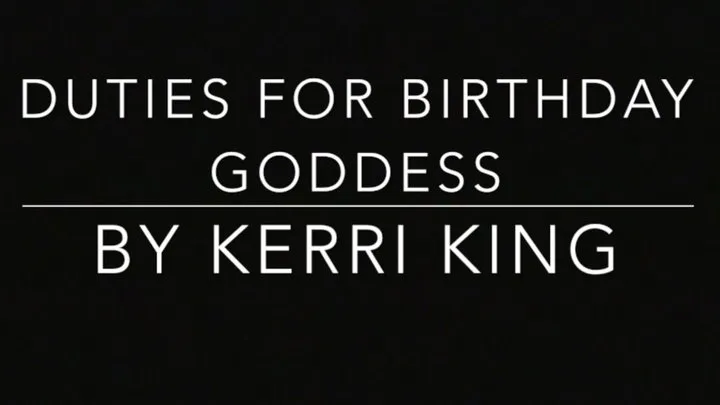 Duties for Birthday Goddess(Audio) by Kerri King