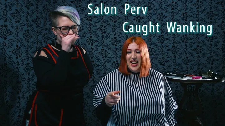 Salon Perv Caught Wanking