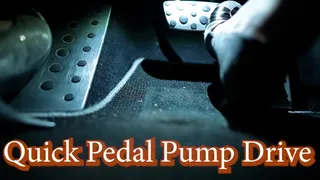 Quick Pedal Pump Drive