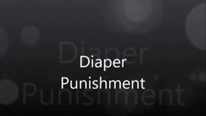 Diaper punishment