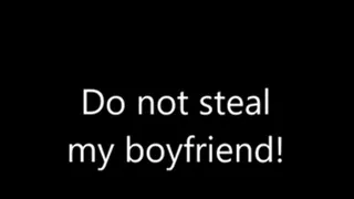 Do Not Steal my Boyfriend