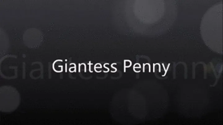 Giantess Penny