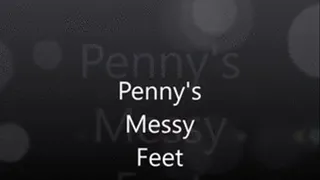 Penny's Messy Feet