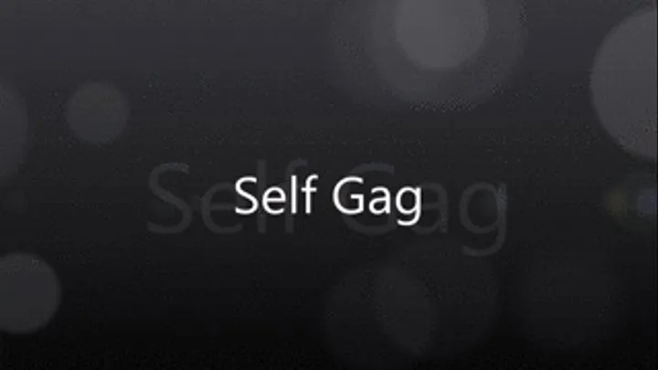 Self Gag