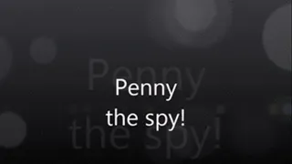 Penny The Spy