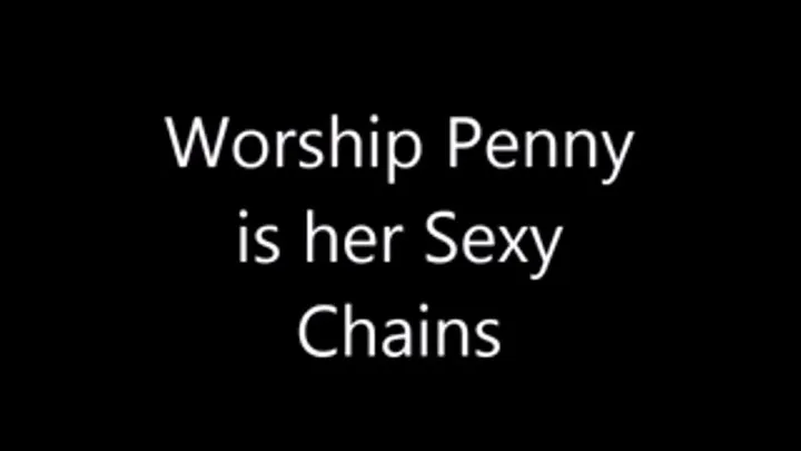 Worship Penny Lee in her Chains