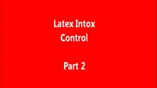 Latex Glove Control Part 2