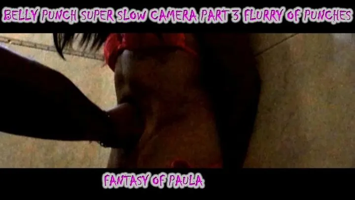 Belly punch super slow camera part 3 flurry of punches Fantasy of Paula S59V04