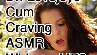 Dr. Lovejoy's Cum Craving Whisper ASMR MP3