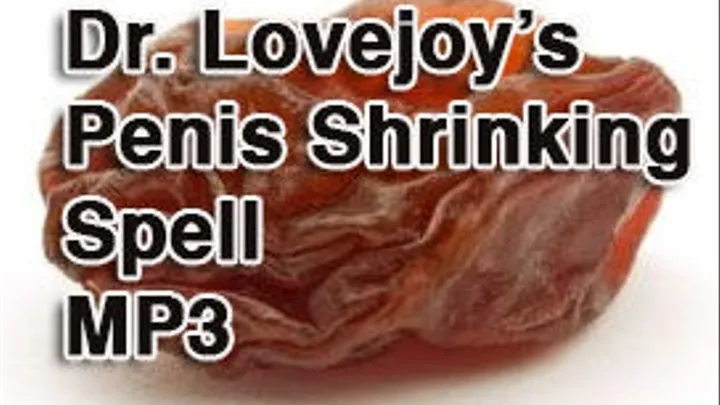 Dr. Lovejoys Incredible Penis Shrinking Spell MP3