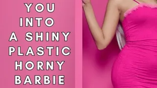 Dr. Lovejoy Turns You Into A Shiny Plastic Horny Barbie MP3