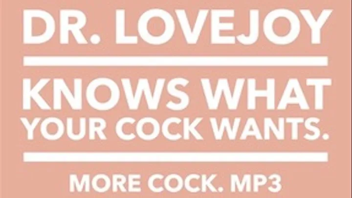 Your Cock Knows What It Wants, More Cock MP3 Erotic Audio