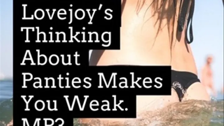 Thinking About Panties Makes You Weak MP3 With Cum Countdown