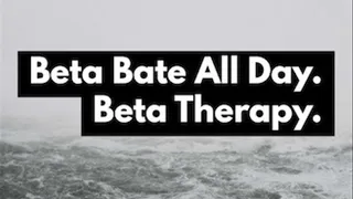 Beta Bate All Day For Dr Lovejoy