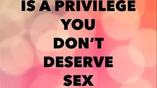 Dr Lovejoys Sex Is A Privilege, You Don't Deserve Sex MP3