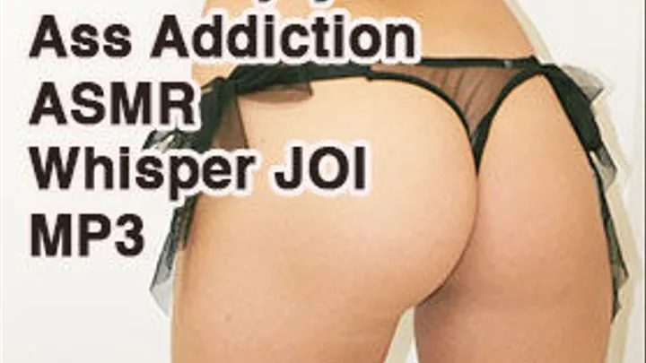 Dr. Lovejoy's Ass Addiction Whisper ASMR JOI Erotic Audio