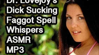 Dick Sucking Faggot Spell Whispers ASMR MP3