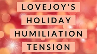 Dr. Lovejoy's Holiday Humiliation Tension Relief Erotic Audio MP3