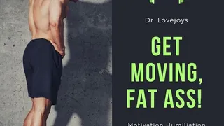 Get Moving, Fat Ass! Chastity Motivation Fitness Therapy