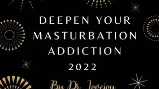 Dr Lovejoy's Deepens Your Masturbation Addiction 2022