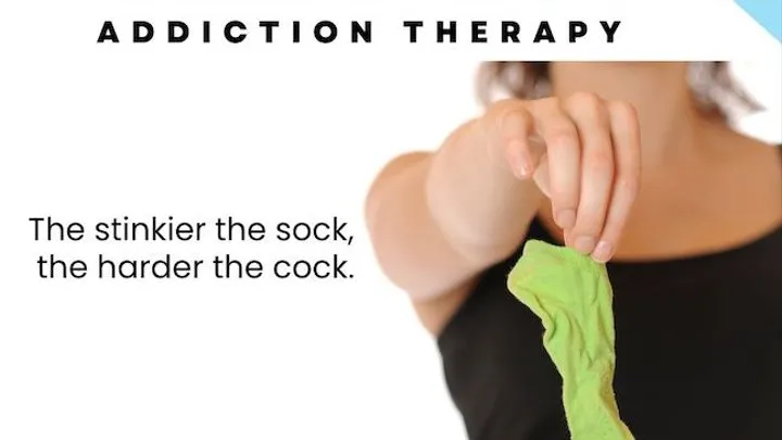 Stinky Sock Addiction Therapy By Dr Lovejoy