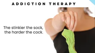 Stinky Sock Addiction Therapy By Dr Lovejoy