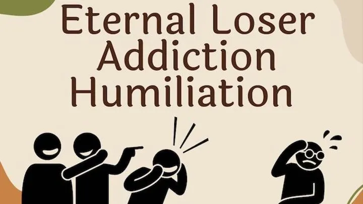 Eternal Loser Humiliation Addiction By Dr Lovejoy