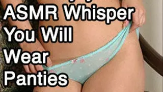 Dr. Lovejoys ASMR Whisper You Will Wear Panties MP3