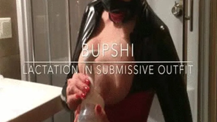 Bupshi - lactation in submissive outfit