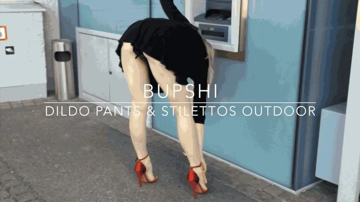 Bupshi - dildo pants & stilettos outdoor