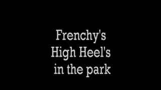 Frency's high heels in the park HD.