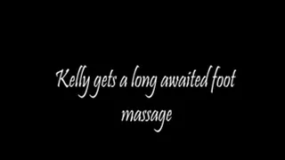 Kelly gets another long awaited foot massage