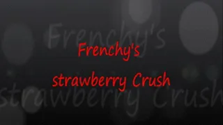 Frenchy's Strawberry Crush