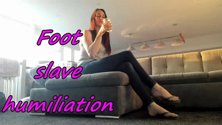 Foot slave humiliation