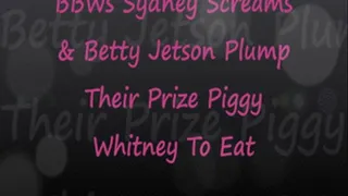 Syd & Betty Plump Up Their Piggy To EAT!
