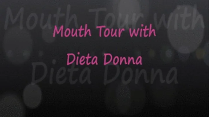 Dieta Donna Mouth Tour