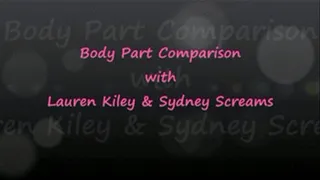 Body Part Comparison with Lauren & Sydney