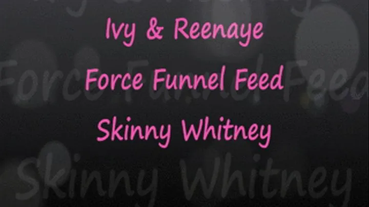 Ivy & Reenaye Feed Skinny Whitney