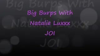 Big Burps JOI with Natalie Luxxxurious