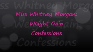 Whitney Morgan: Weight Gain Confessions