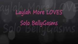 Layla Moore Loves Belly Gasms