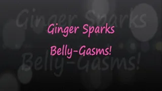Ginger Sparks Belly-Gasms - wmv