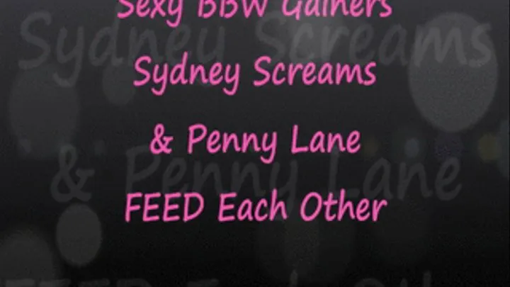 BBW Gainers Sydney & Penny Feed Eachother