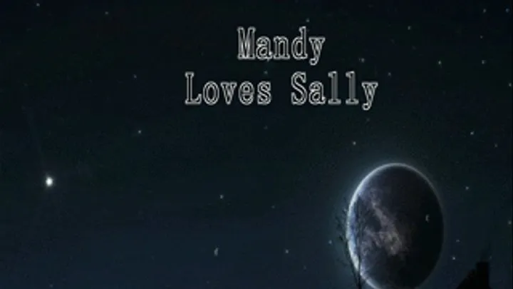 Mandy Loves Sally