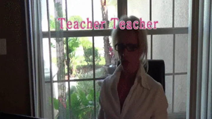 Teacher Teacher