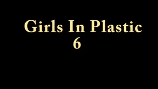 Girls In Plastic 6