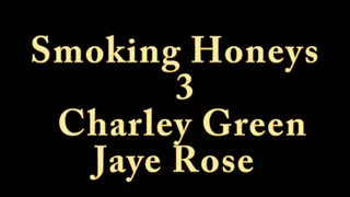 Smoking Honeys 3