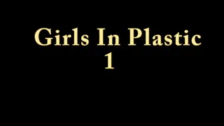 Girls In Plastic 1