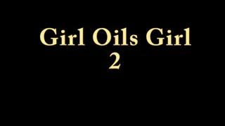 Girl Oils Girl 2