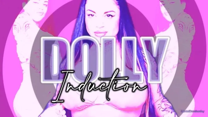 DOLLY INDUCTION